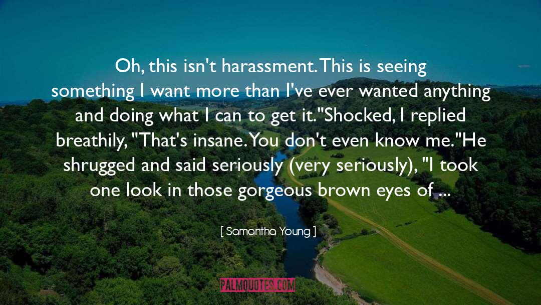 Bullying And Harassment quotes by Samantha Young