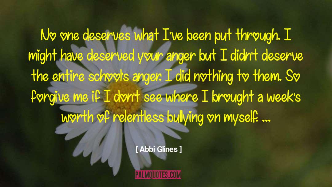 Bullying Prevention quotes by Abbi Glines