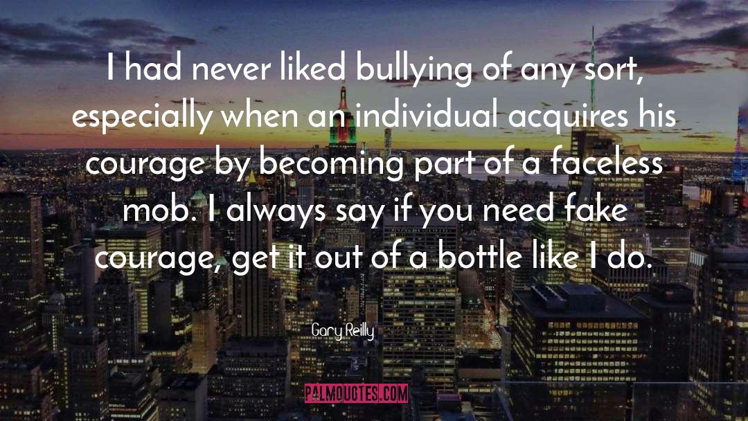 Bullying Prevention quotes by Gary Reilly