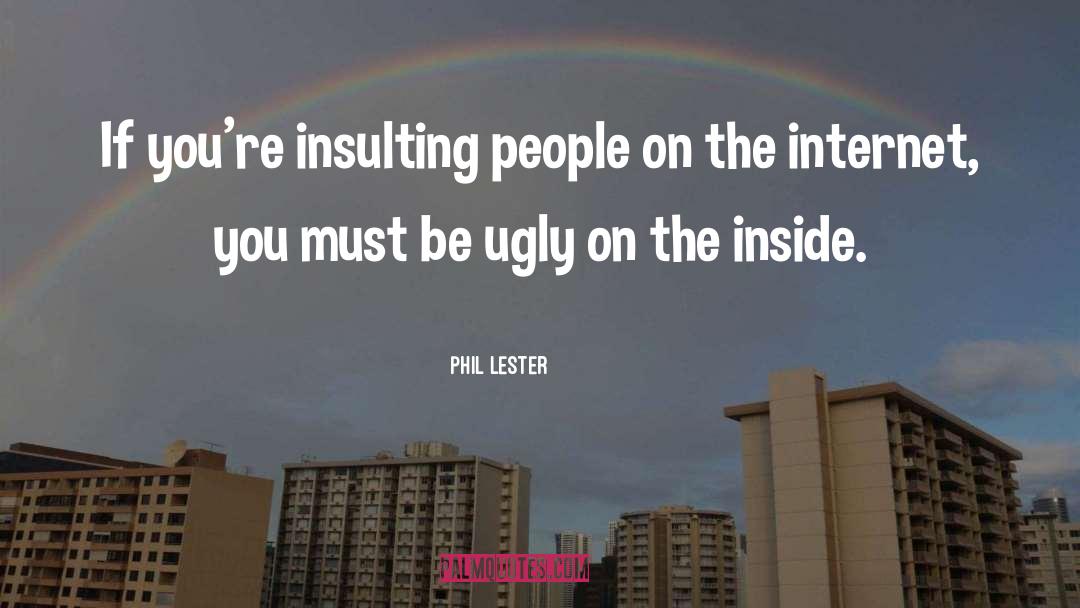 Bullying Prevention quotes by Phil Lester