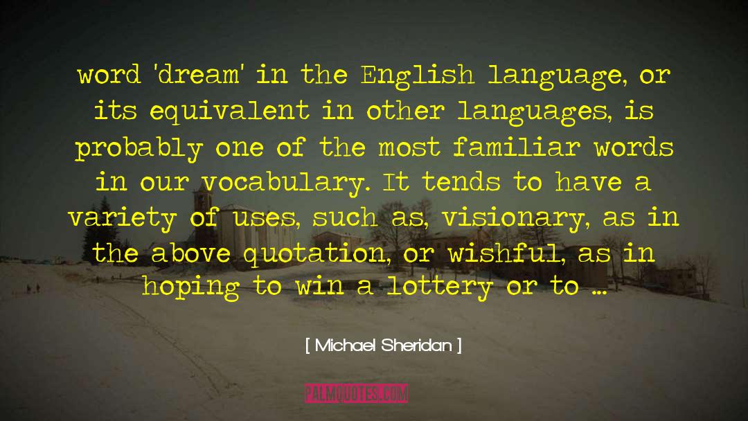 Bultos In English quotes by Michael Sheridan