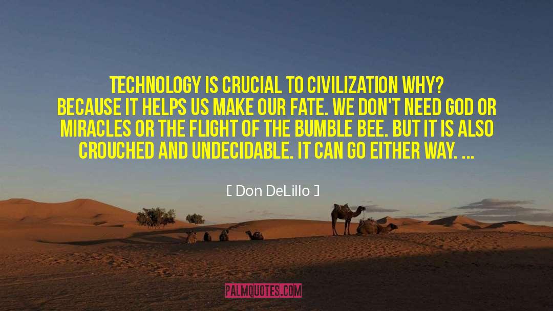 Bumble quotes by Don DeLillo