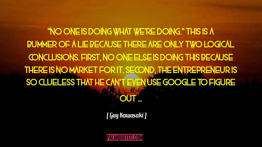 Bummer quotes by Guy Kawasaki