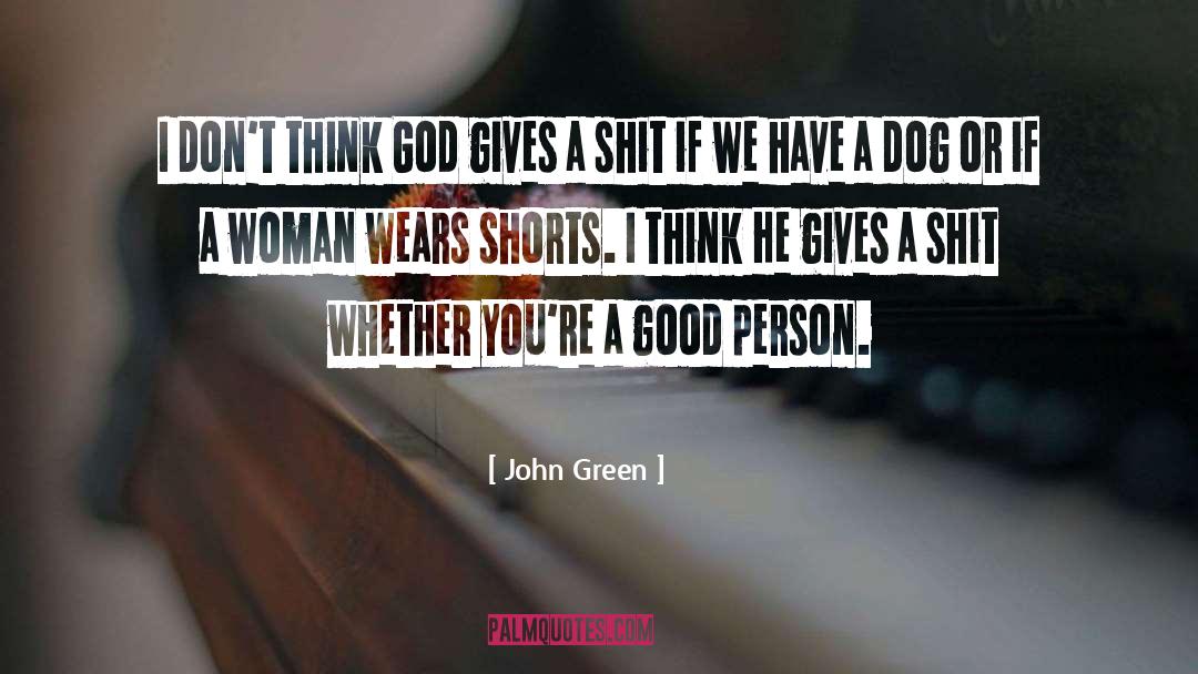 Bummers Shorts quotes by John Green