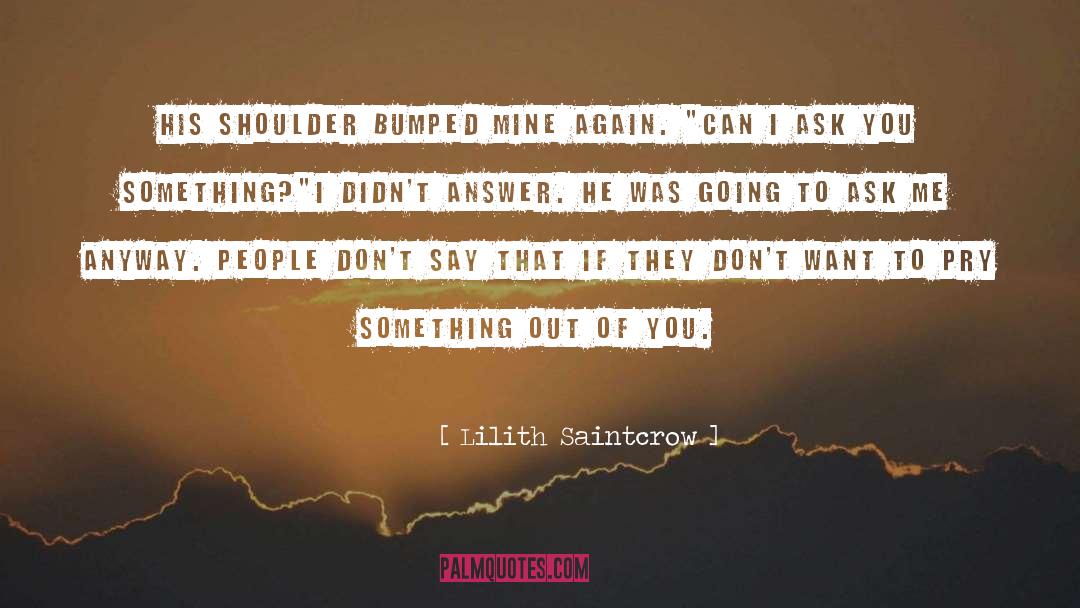 Bumped quotes by Lilith Saintcrow