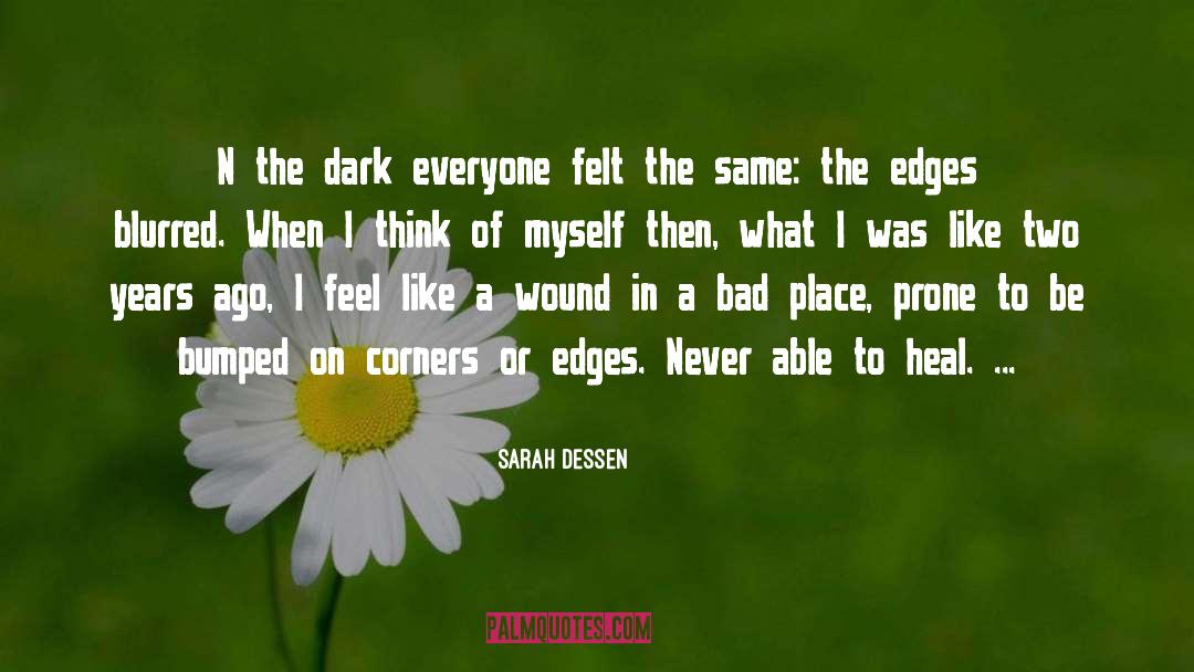 Bumped quotes by Sarah Dessen