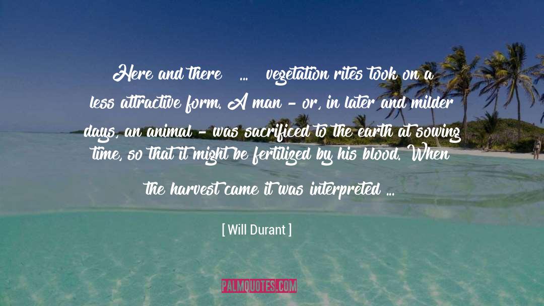 Bumper Harvest quotes by Will Durant