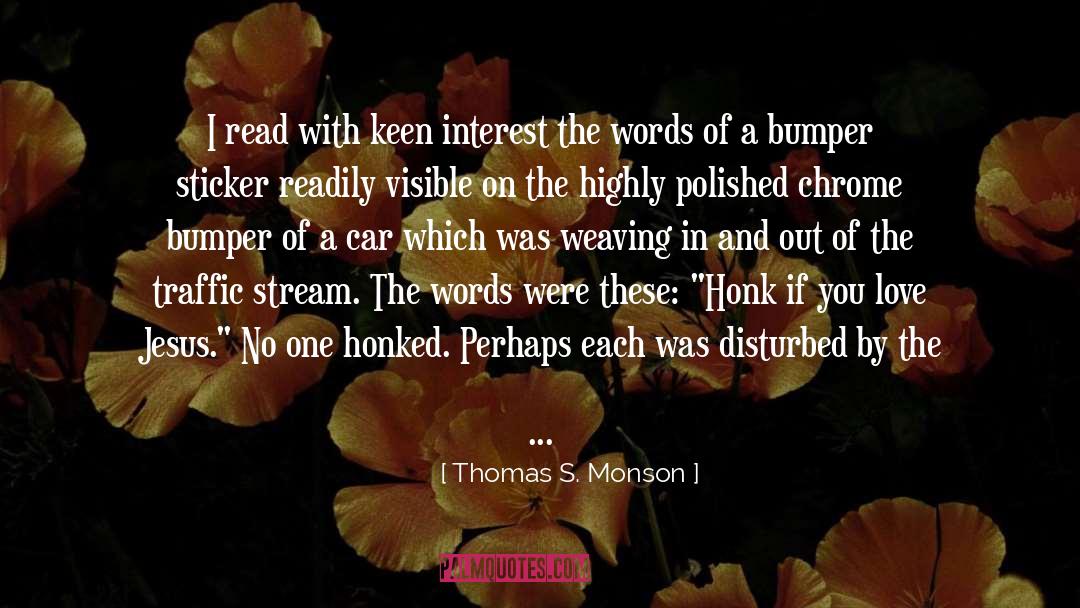 Bumper quotes by Thomas S. Monson