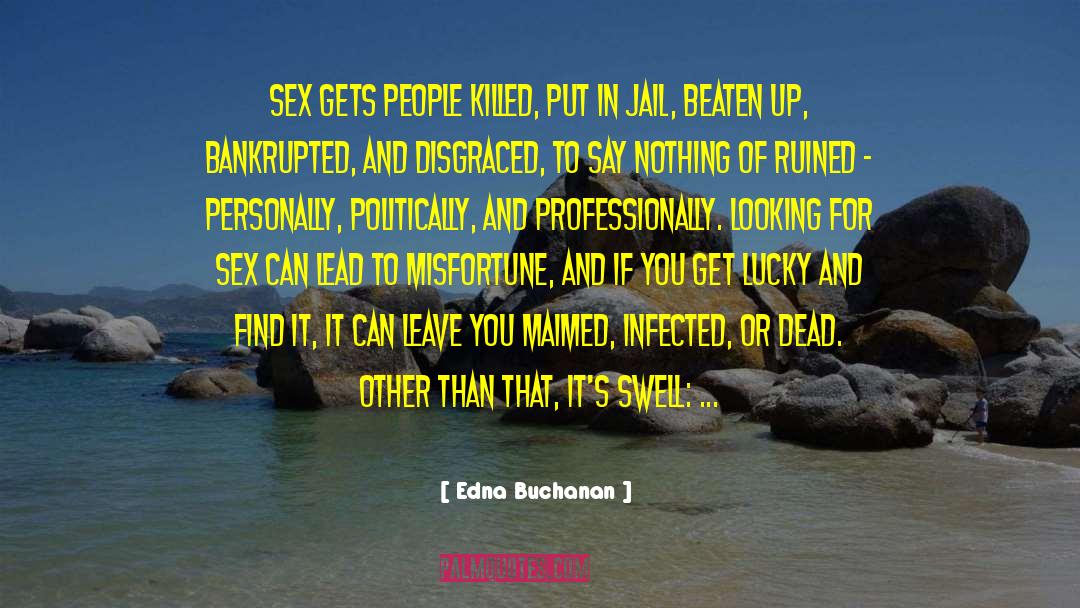 Bumper quotes by Edna Buchanan