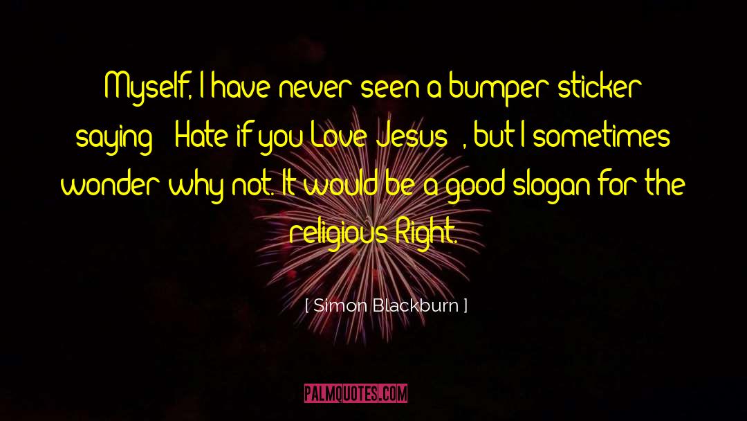 Bumper Sticker Christian quotes by Simon Blackburn