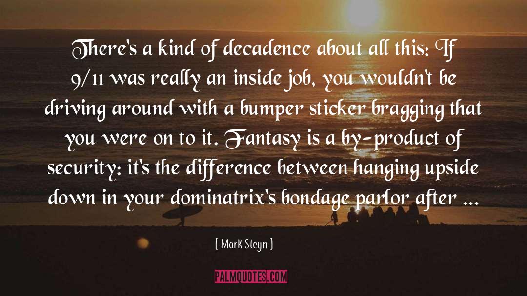 Bumper Sticker quotes by Mark Steyn