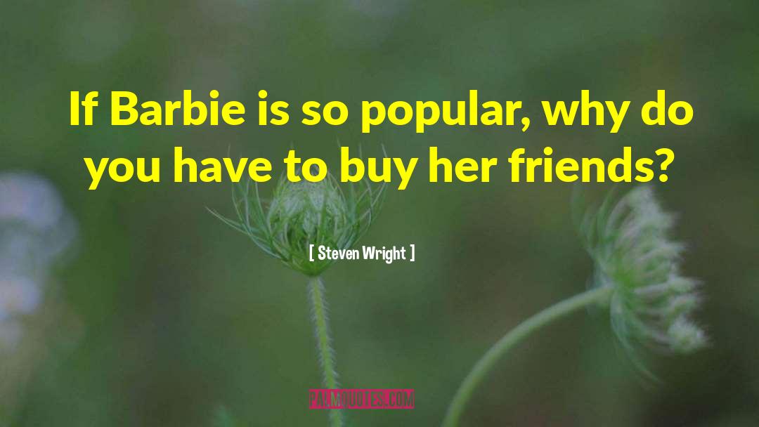 Bumper Sticker quotes by Steven Wright