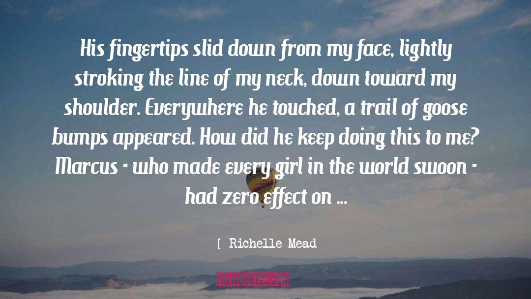 Bumps quotes by Richelle Mead