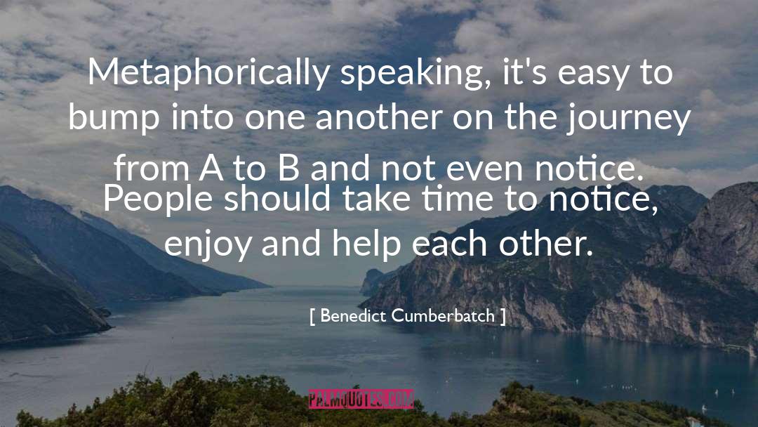 Bumps quotes by Benedict Cumberbatch