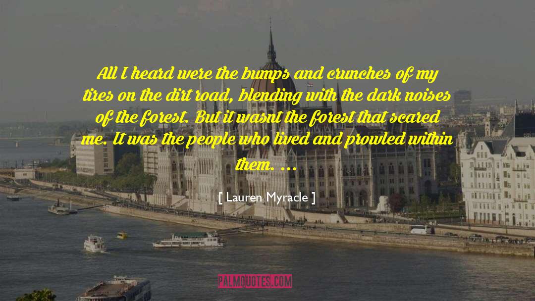 Bumps quotes by Lauren Myracle