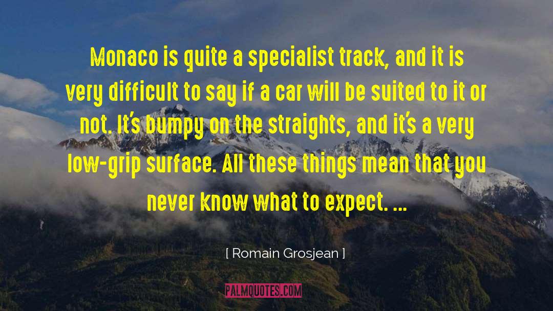 Bumpy quotes by Romain Grosjean
