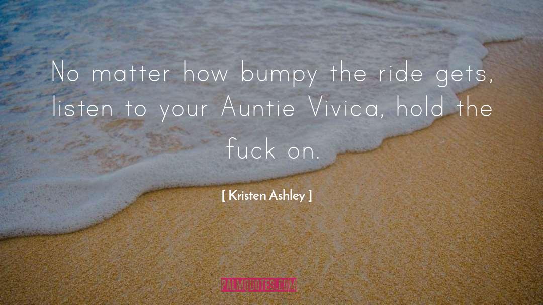 Bumpy quotes by Kristen Ashley