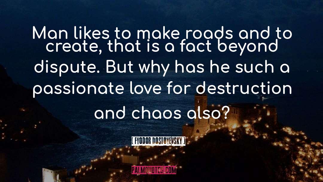 Bumpy Roads quotes by Fyodor Dostoyevsky