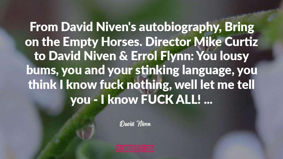 Bums quotes by David Niven