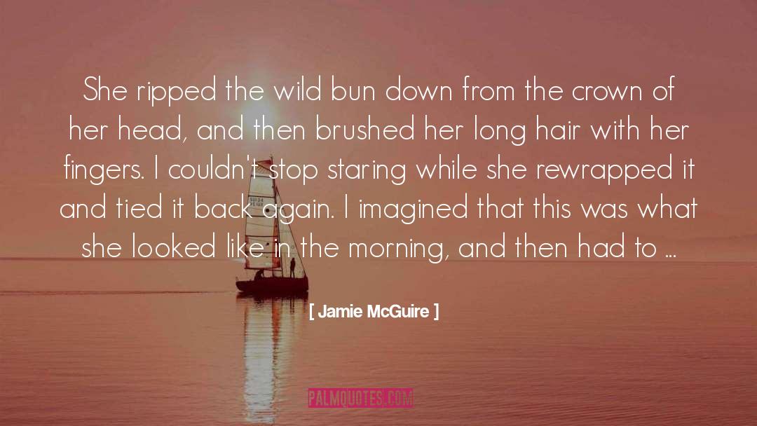 Bun quotes by Jamie McGuire