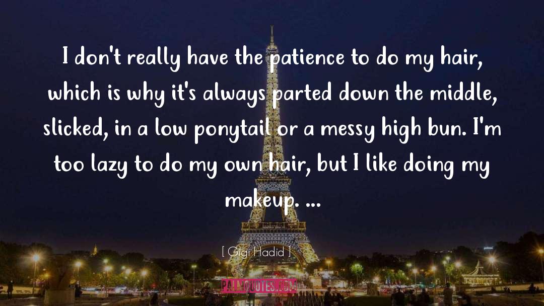 Bun quotes by Gigi Hadid