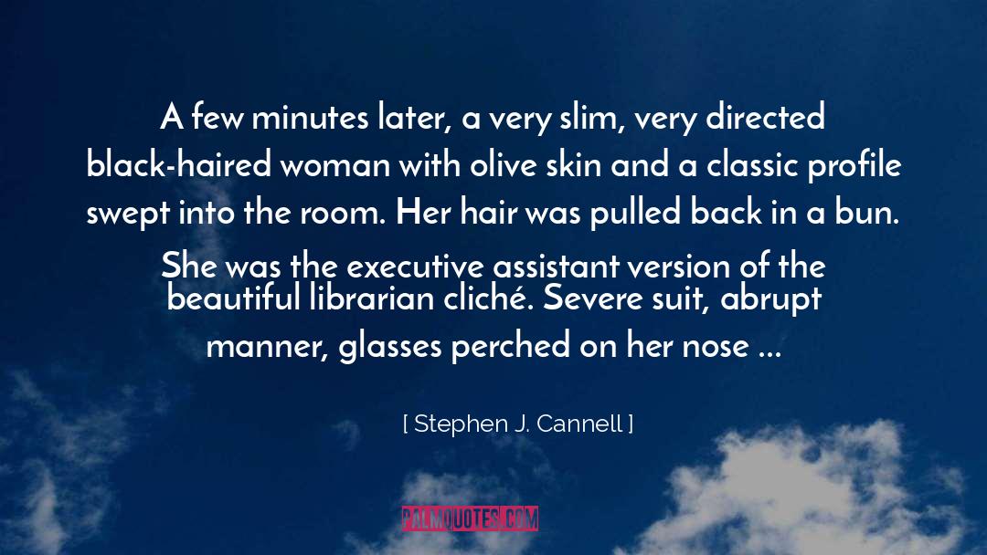 Bun quotes by Stephen J. Cannell