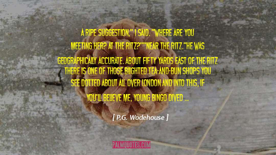 Bun quotes by P.G. Wodehouse