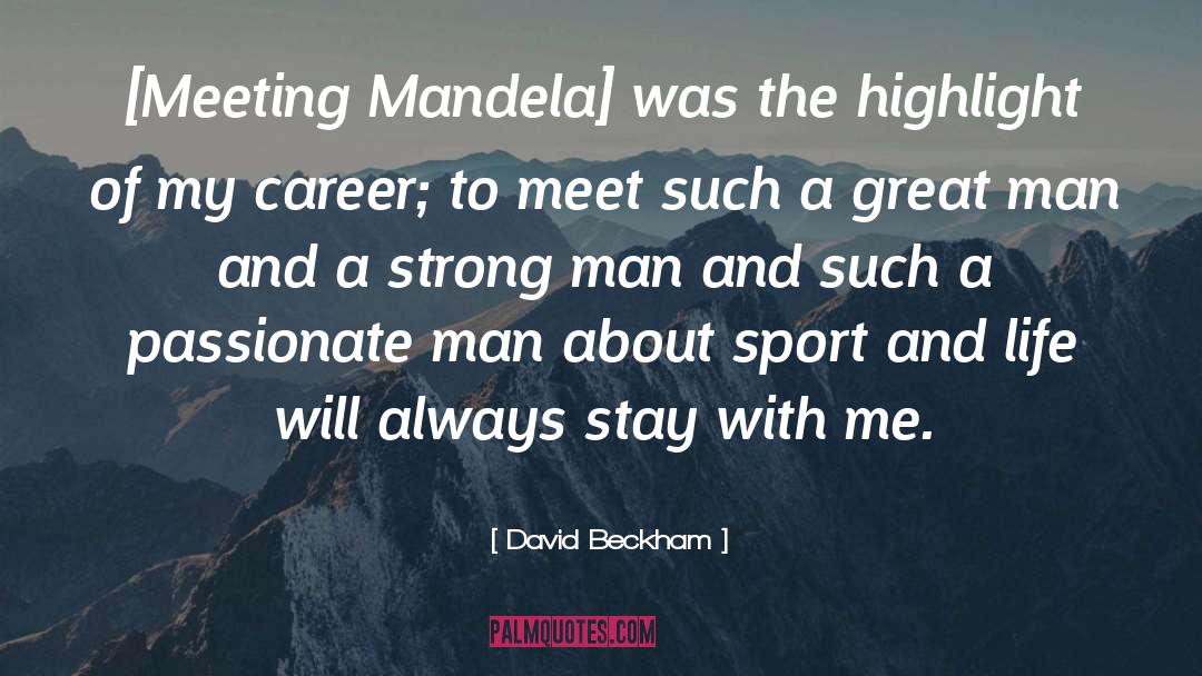 Bundesliga Highlights quotes by David Beckham