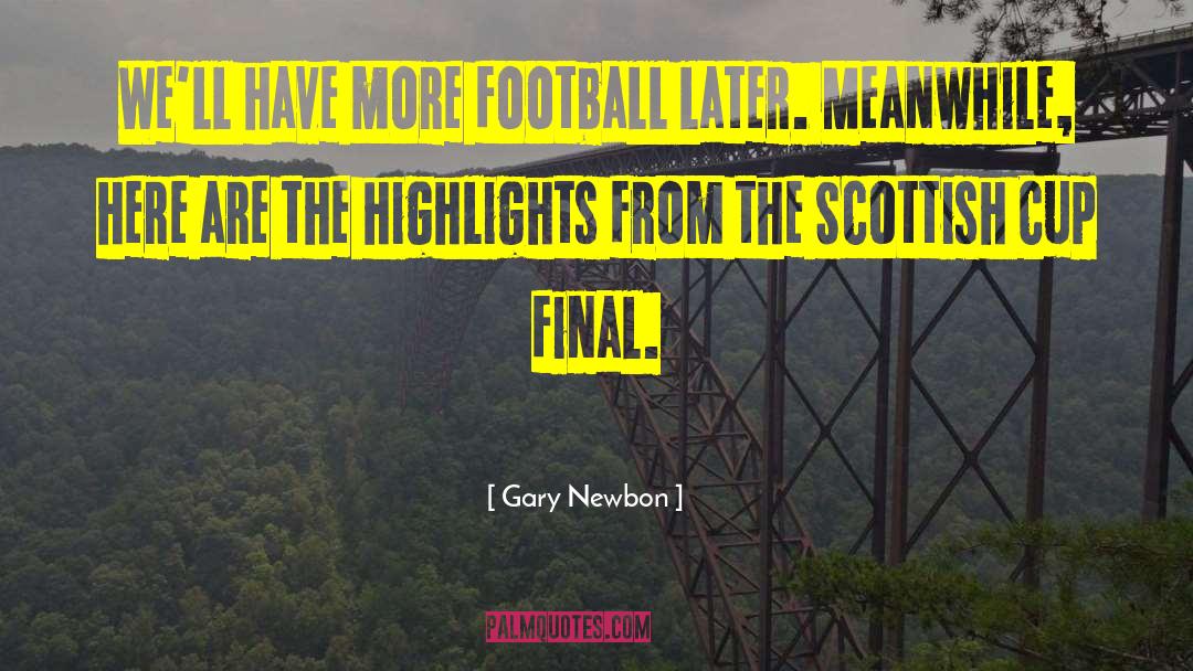 Bundesliga Highlights quotes by Gary Newbon