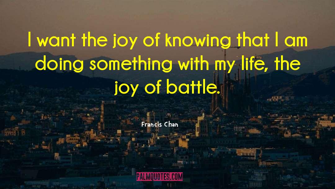 Bundle Of Joy quotes by Francis Chan