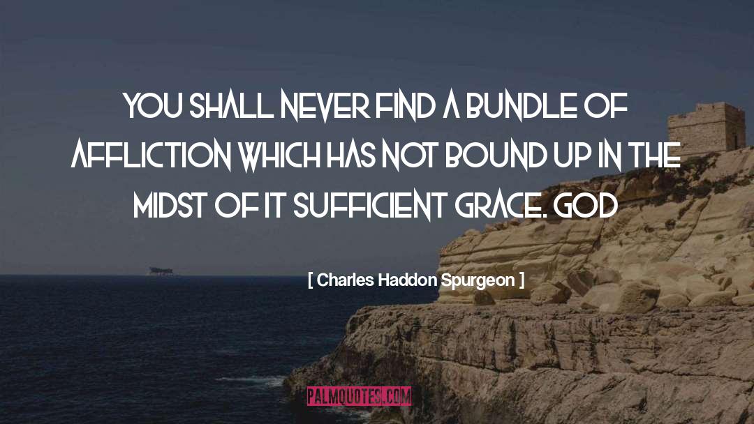 Bundle quotes by Charles Haddon Spurgeon