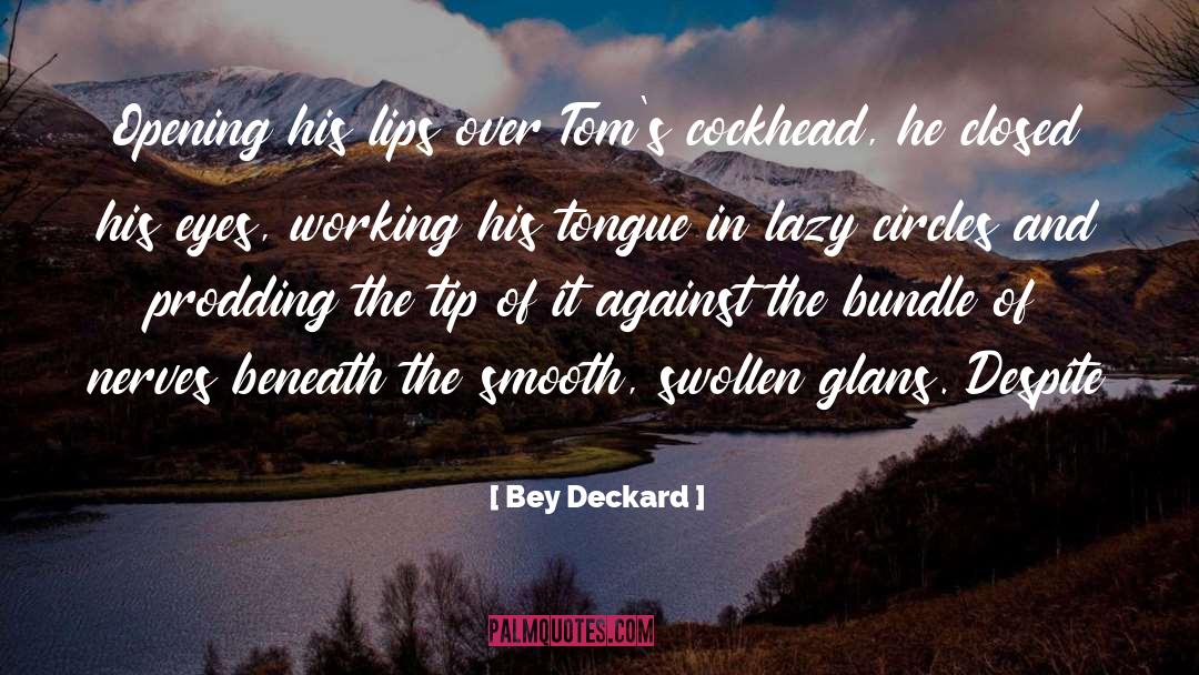 Bundle quotes by Bey Deckard