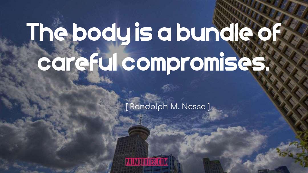 Bundles quotes by Randolph M. Nesse