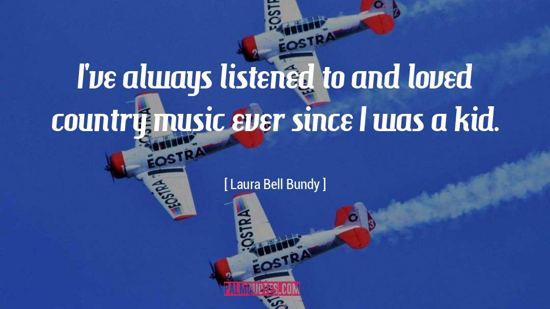 Bundy quotes by Laura Bell Bundy