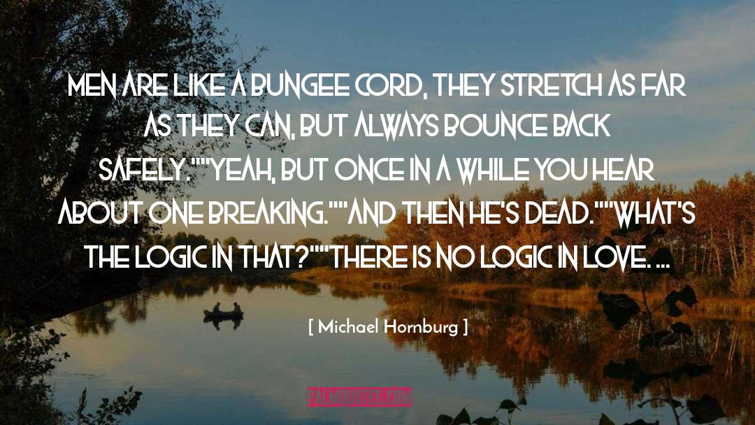 Bungee quotes by Michael Hornburg