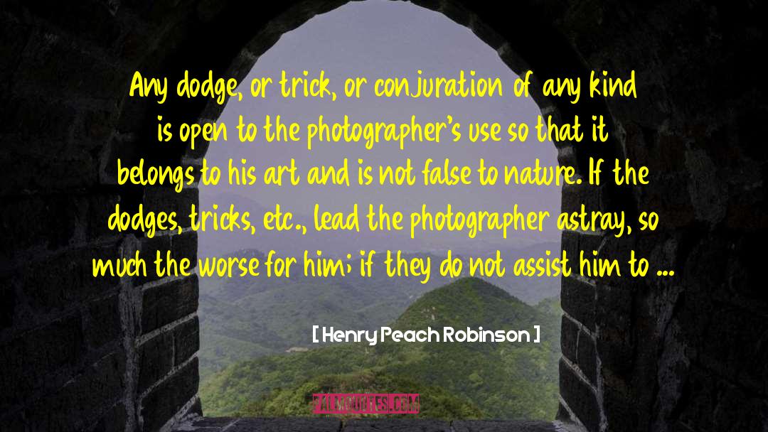 Bungler quotes by Henry Peach Robinson