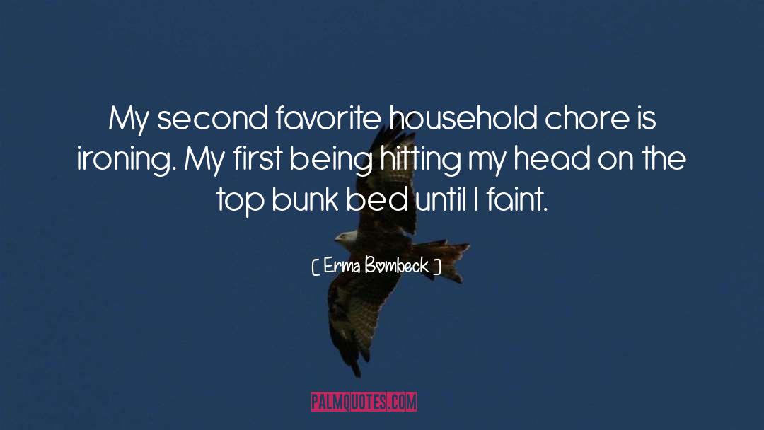 Bunk Beds quotes by Erma Bombeck