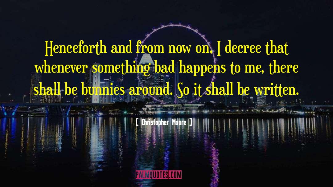 Bunnies quotes by Christopher Moore