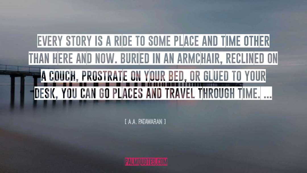 Bunnik Travel quotes by A.A. Patawaran