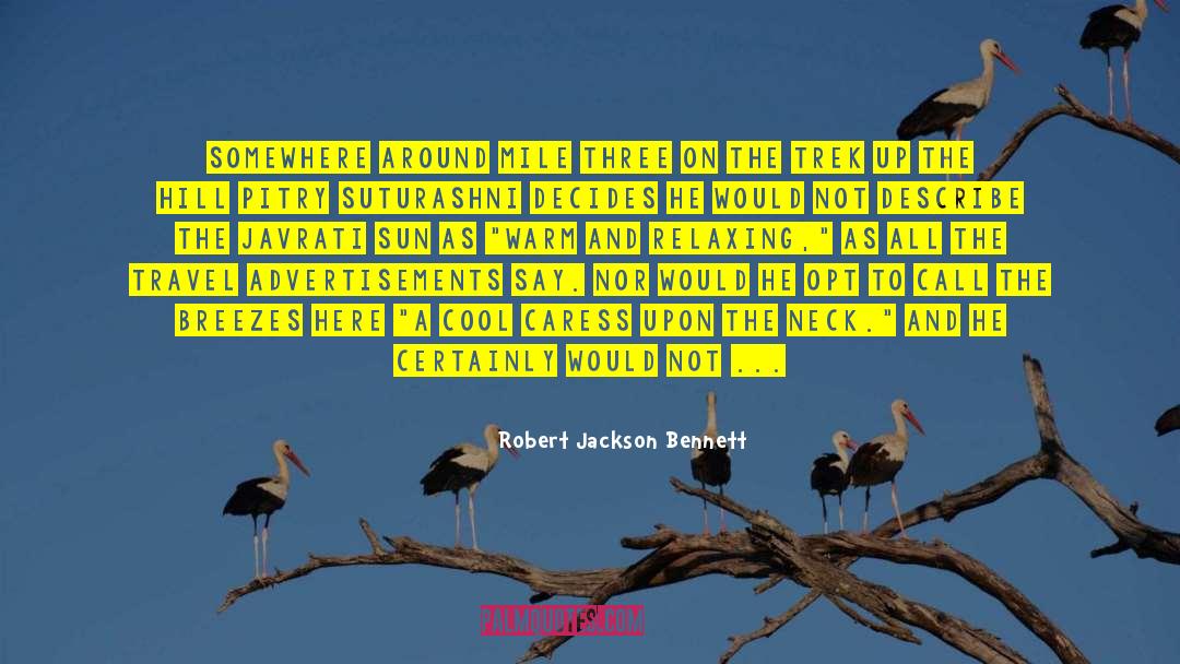 Bunnik Travel quotes by Robert Jackson Bennett