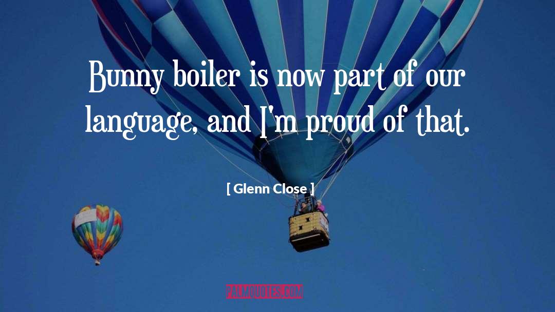 Bunny Breckenridge quotes by Glenn Close