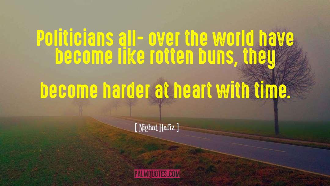 Buns quotes by Nighat Hafiz