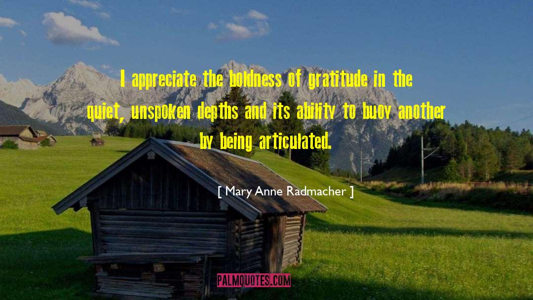 Buoys quotes by Mary Anne Radmacher