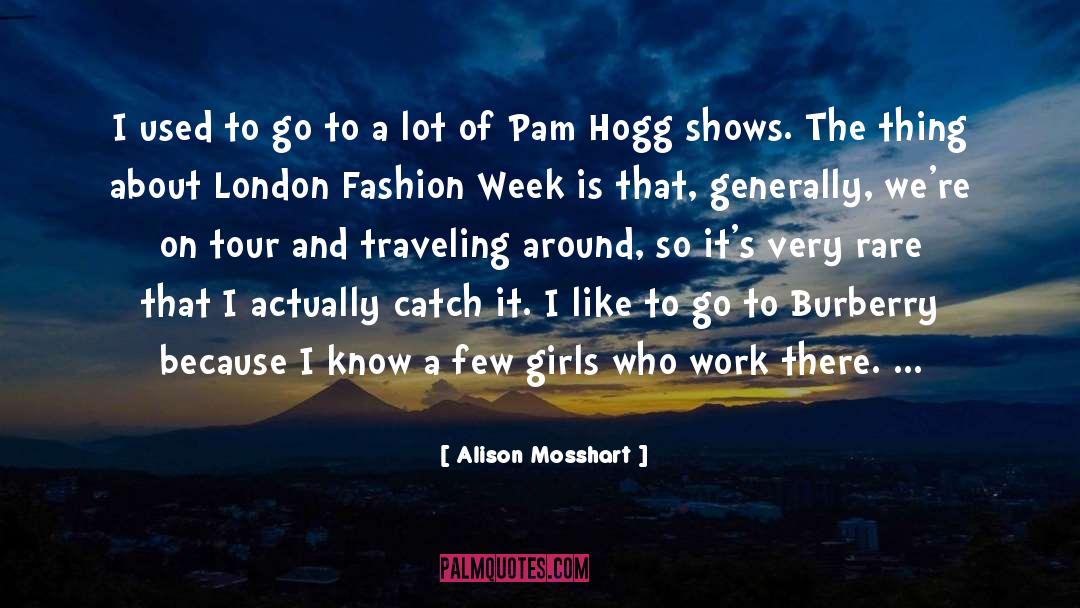 Burberry quotes by Alison Mosshart