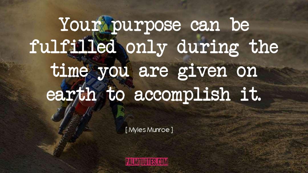 Burden Myles Munroe quotes by Myles Munroe