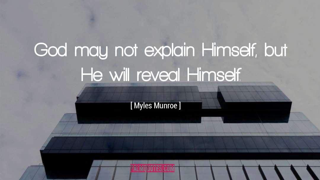 Burden Myles Munroe quotes by Myles Munroe