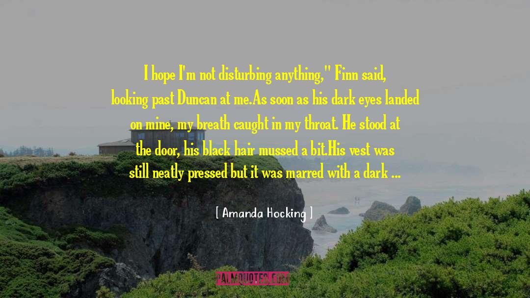 Burden Of The Past quotes by Amanda Hocking