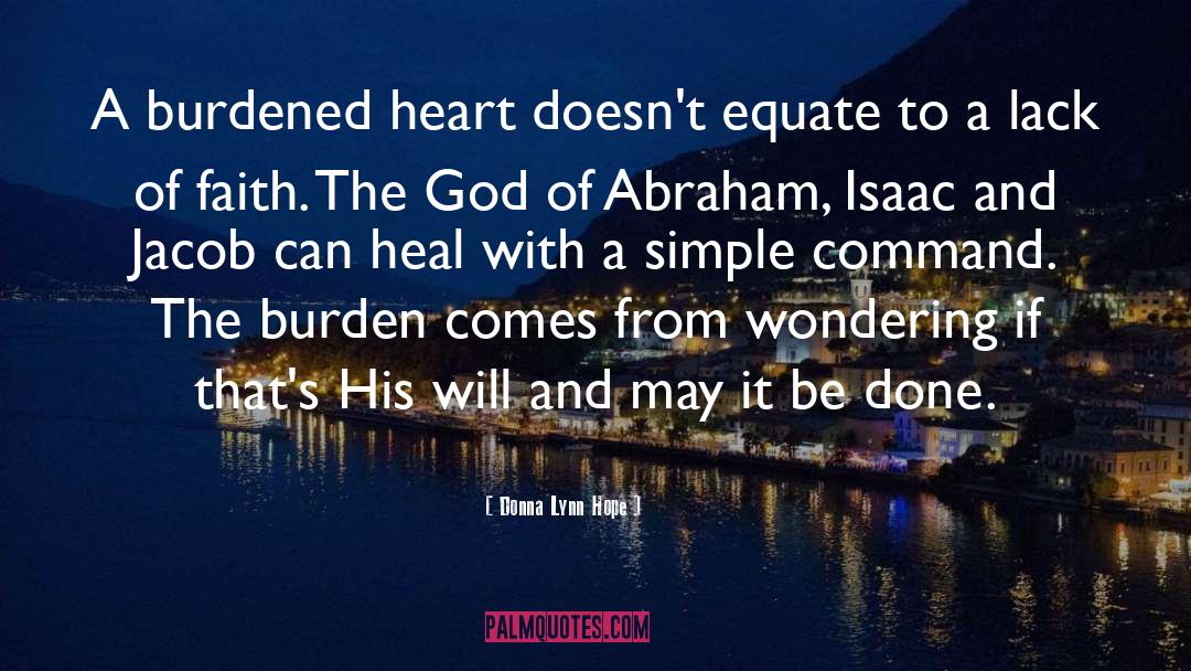 Burdened quotes by Donna Lynn Hope