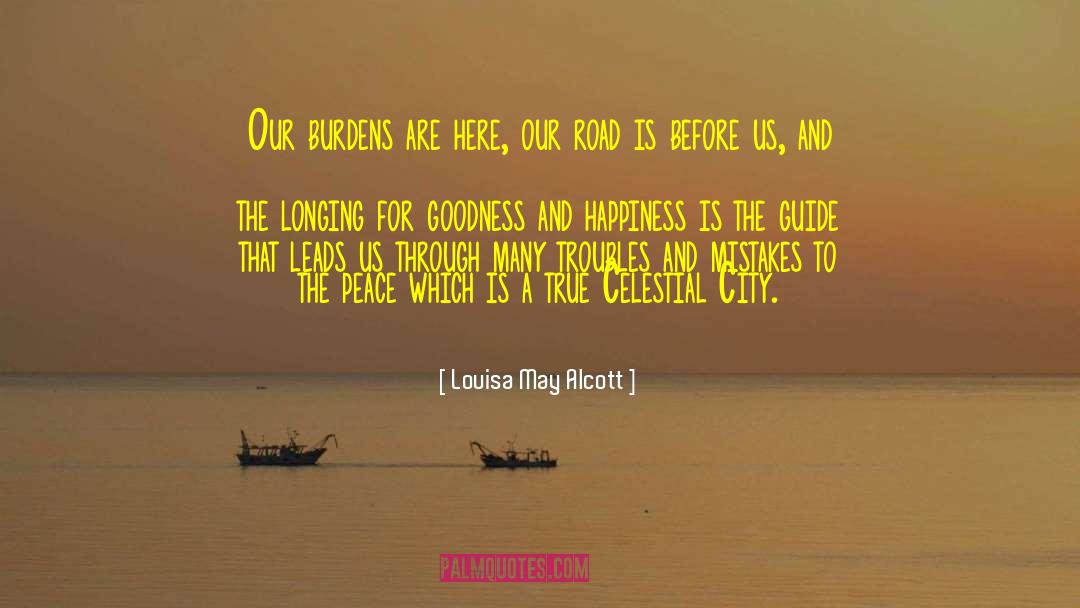 Burdens quotes by Louisa May Alcott