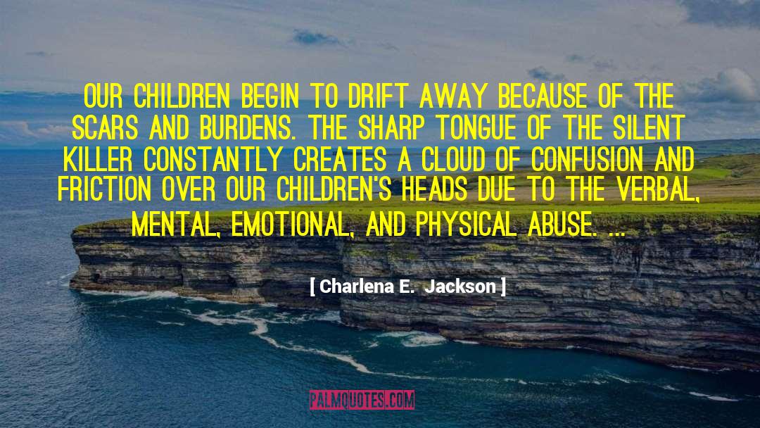 Burdens quotes by Charlena E.  Jackson